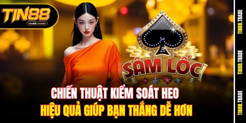 Chiến thuật kiểm soát heo hiệu quả giúp bạn thắng dễ hơn